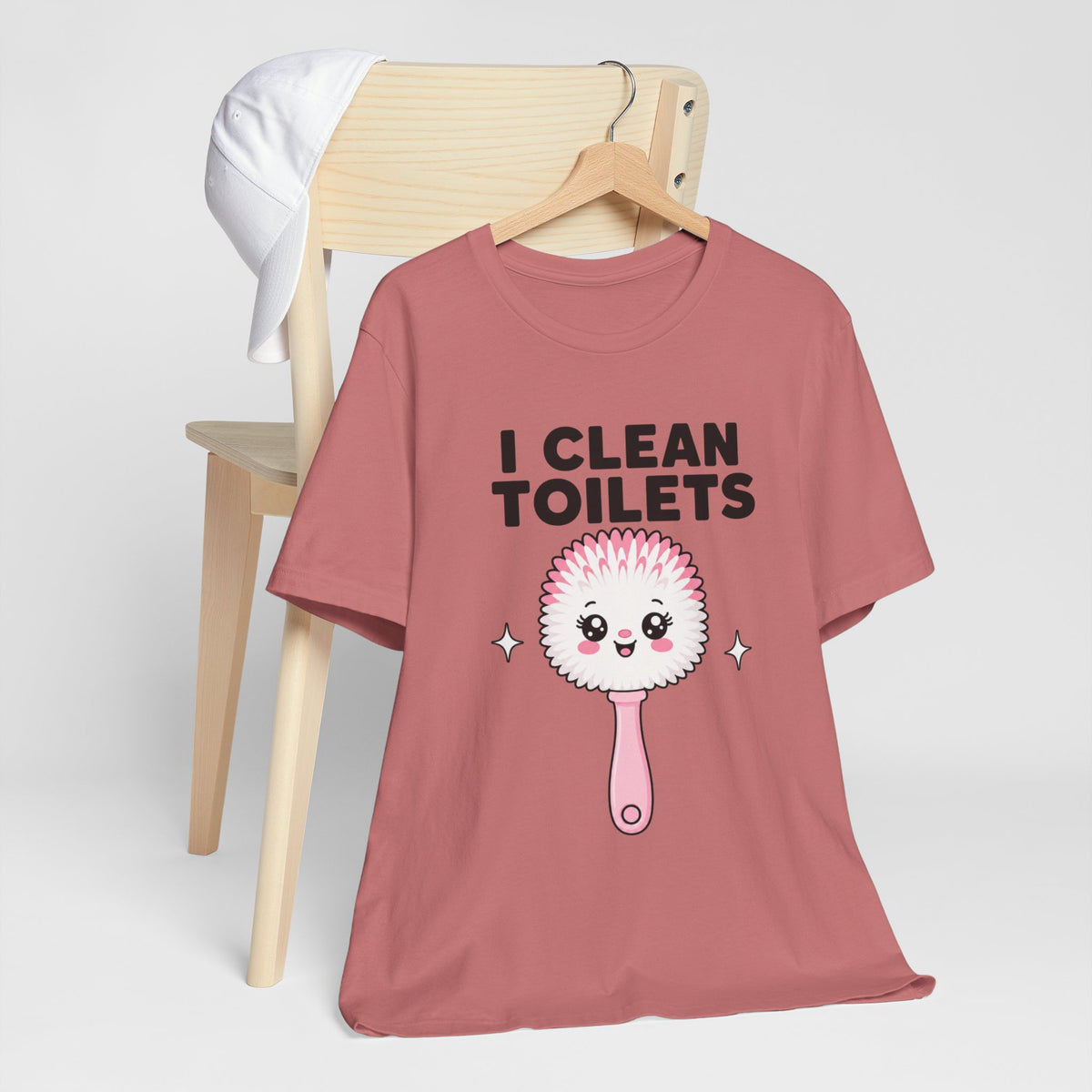 I Clean Toilets Cute Toilet Brush T-Shirt