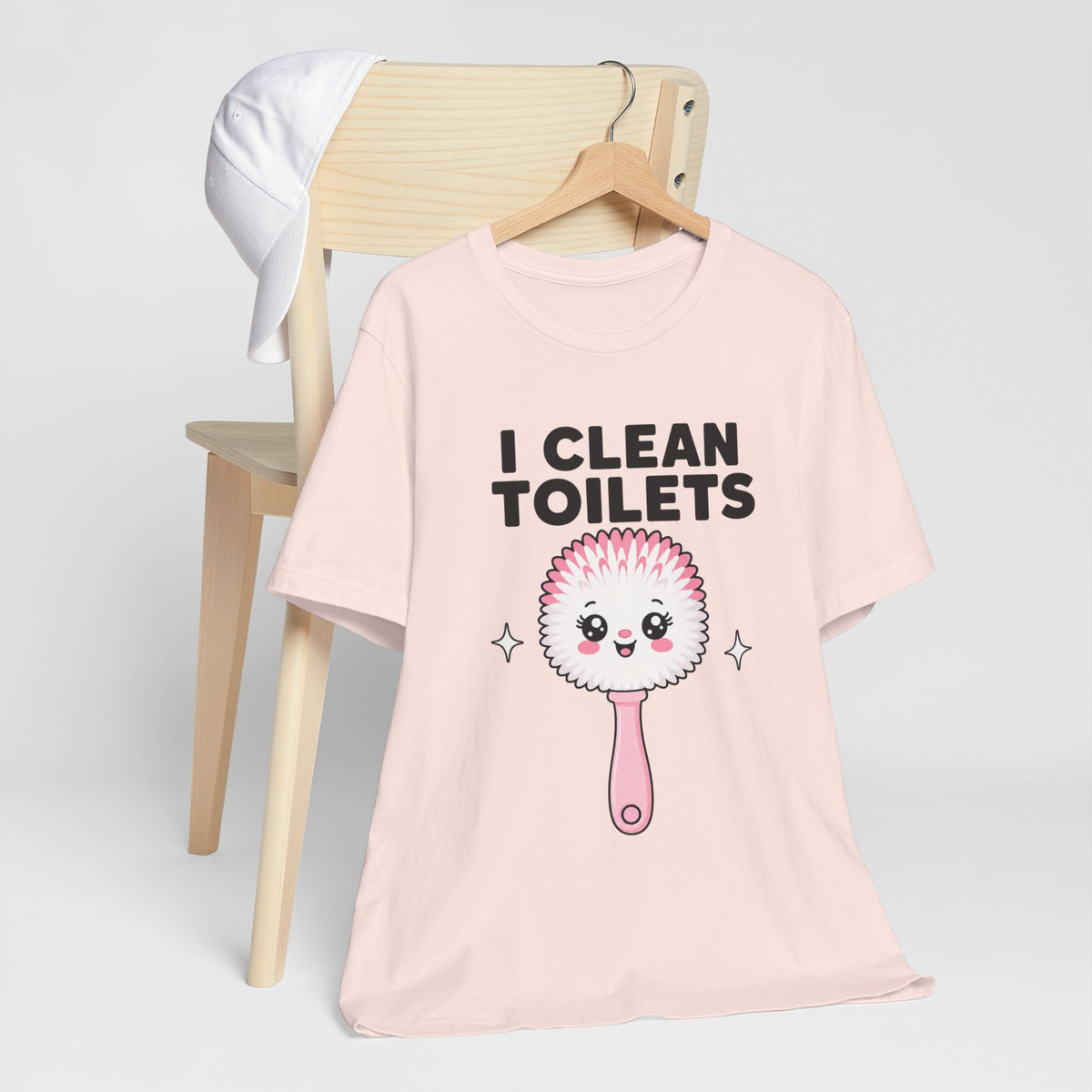 I Clean Toilets Cute Toilet Brush T-Shirt