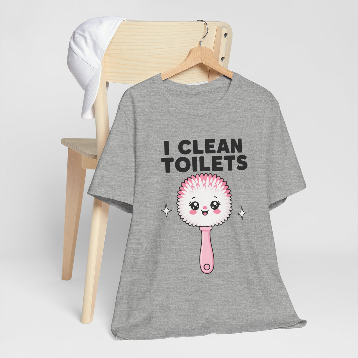 I Clean Toilets Cute Toilet Brush T-Shirt