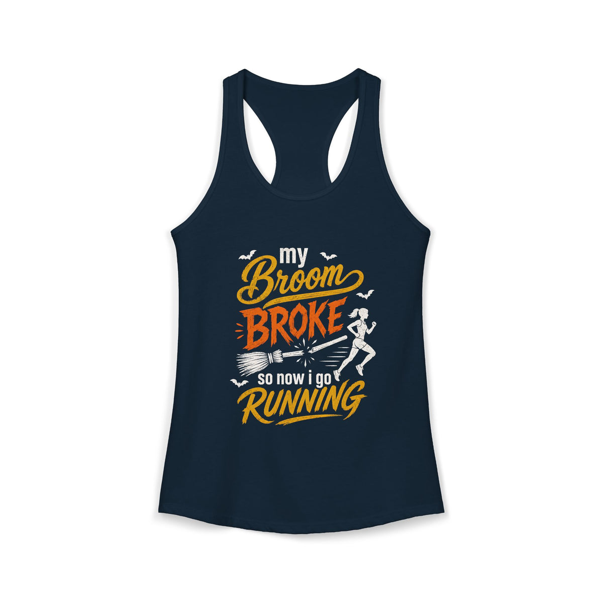 Funny Halloween Running Tank Top for Women | My Broom Broke So Now I Go Running
