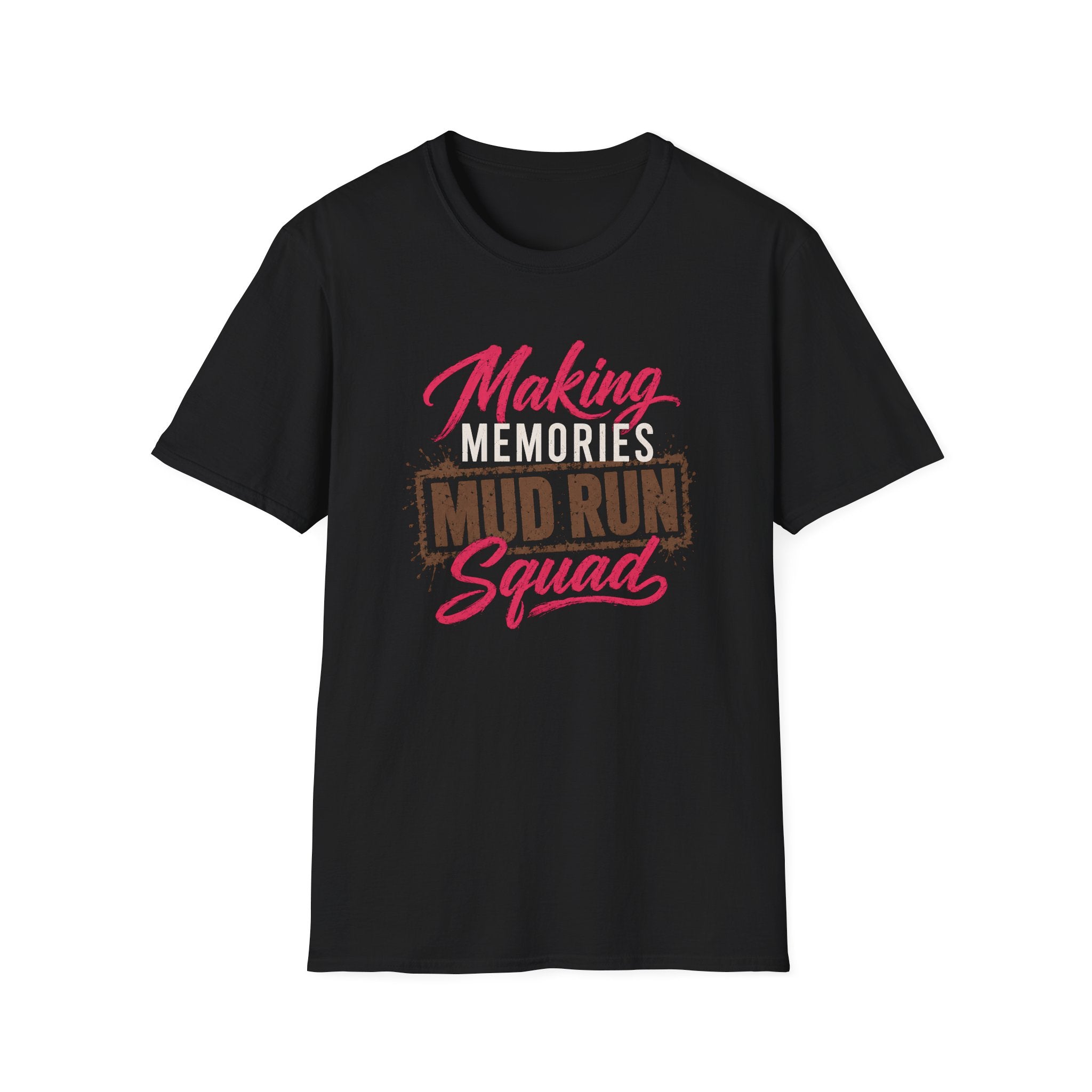 Making Memories Mud Run Squad T-Shirt
