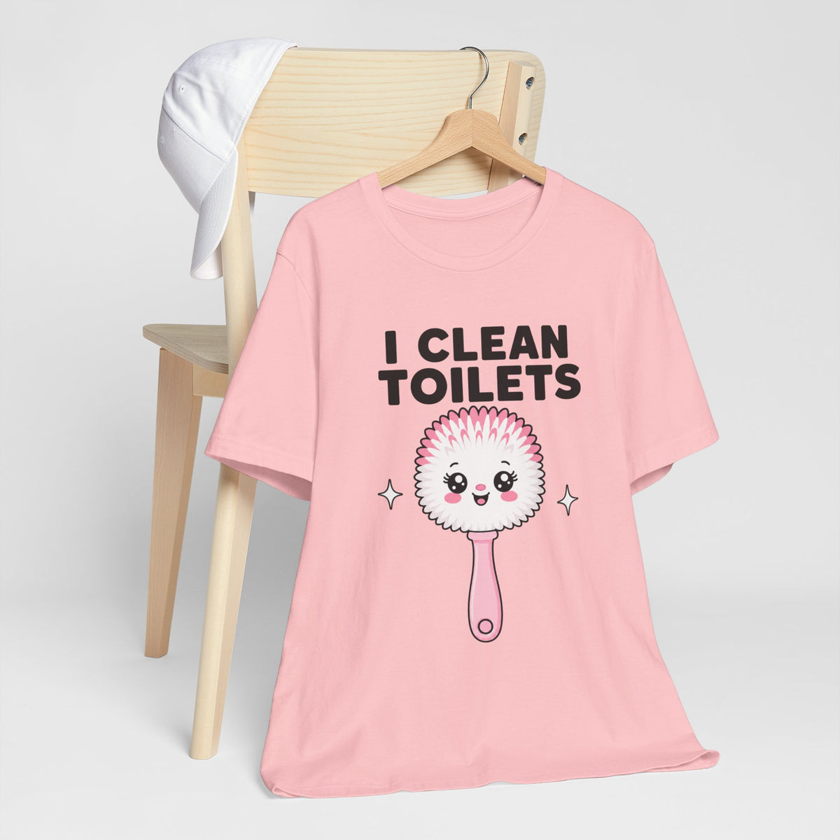 I Clean Toilets Cute Toilet Brush T-Shirt