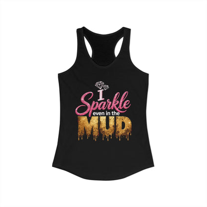 Sparkle Even in the Mud – Women’s Pink Mud Run Racerback Tank Top