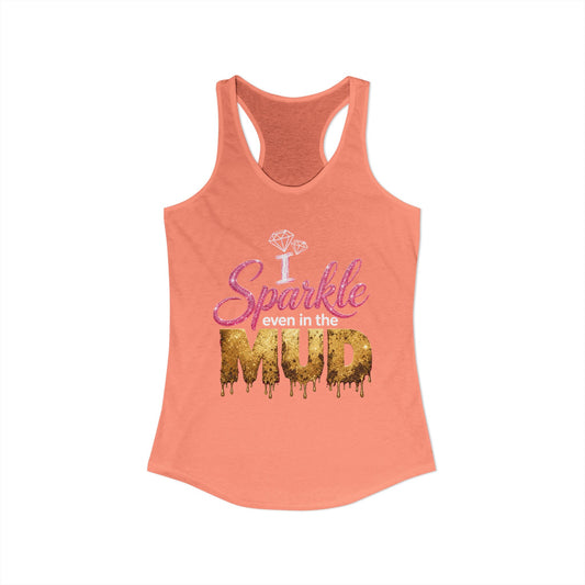 Sparkle Even in the Mud – Women’s Pink Mud Run Racerback Tank Top