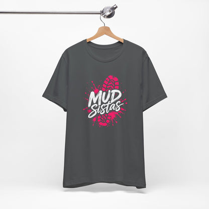 Mud Sistas Tee — Women's Mud Run Shirt | Obstacle Course Race Top with Pink Bootprint Graphic