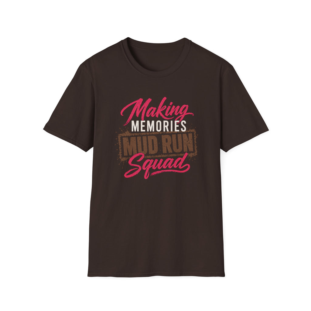 Making Memories Mud Run Squad T-Shirt