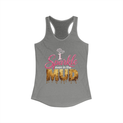 Sparkle Even in the Mud – Women’s Pink Mud Run Racerback Tank Top
