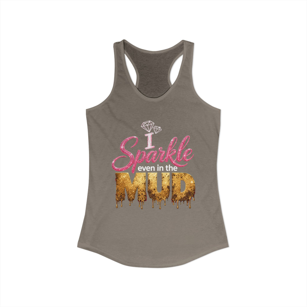 Sparkle Even in the Mud – Women’s Pink Mud Run Racerback Tank Top
