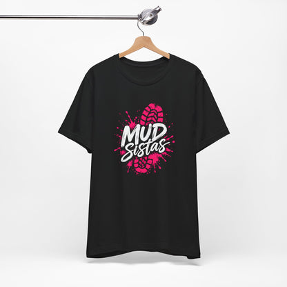 Mud Sistas Tee — Women's Mud Run Shirt | Obstacle Course Race Top with Pink Bootprint Graphic
