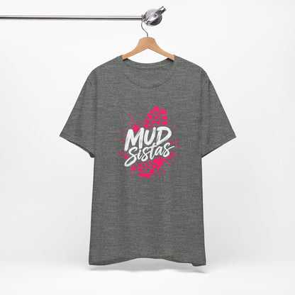 Mud Sistas Tee — Women's Mud Run Shirt | Obstacle Course Race Top with Pink Bootprint Graphic